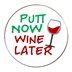 Best of America Putt now wine later markovátko