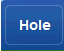 Hole